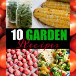 10 Garden Recipes featured from Inspiration Monday Link Party!