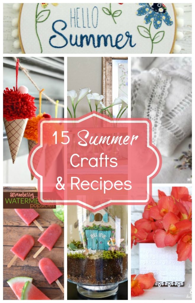 15 Summer Crafts and Recipes