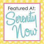Featured At Serenity Now
