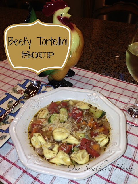 Beefy Tortellini soup from Our Southern Home #soup #tortellinisoup