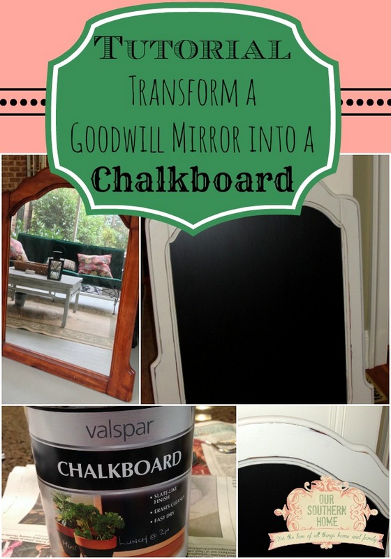 Transform a Goodwill mirror into a chalkboard from Our Southern Home #chalkboard