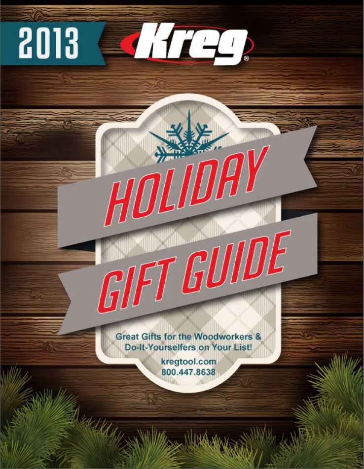 Kreg Tools 2013 Holiday Gift Guide
