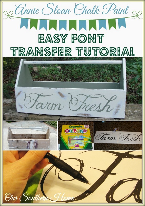 Tool Box with Annie Sloan Chalk Paint and easy font transfer tutorial from Our Southern Home #ascp #anniesloanchalkpaint