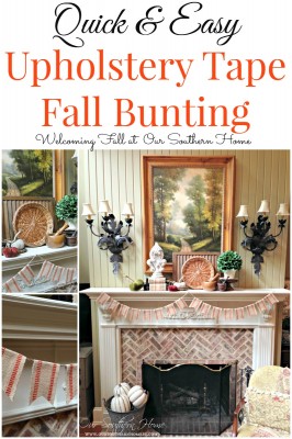 Fall mantel and quick and easy DIY bunting from Our Southern Home #fall