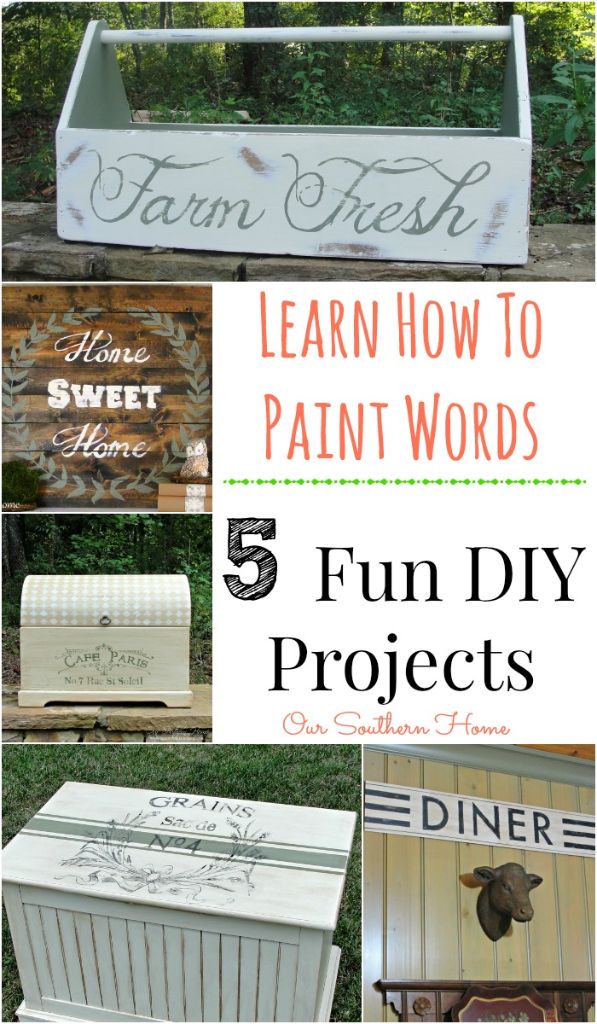 Great tutorial! Wanting to paint words on signs and furniture? Learn how at Our Southern Home!