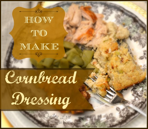 cornbread-dressing-collage5-SondraLynatHome