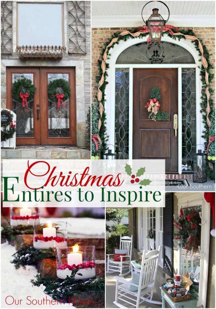 Inviting Christmas Entries to inspire your holiday decorating via Our Southern Home
