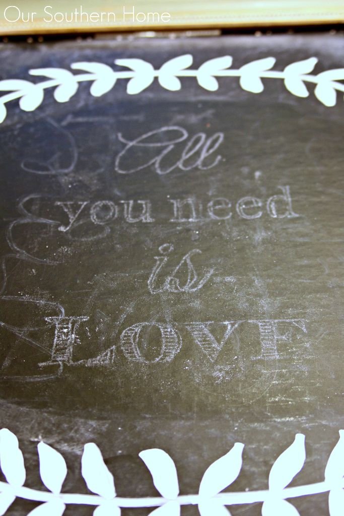 DIY your own All You Need Is Love chalkart or print the custom made printable. Perfect all year by Our Southern Home