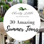 30 summer home tours that will inspire everyone! It's an eclectic tour from traditional to farmhouse and everything in between!