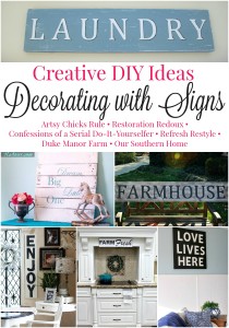 These are great ideas for decorating with signs and some cool tutorials!!!