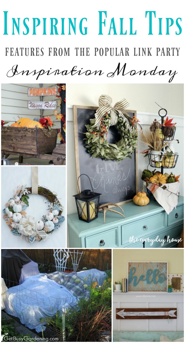 Inspiring fall tips from the features of the weekly link party Inspiration Monday!