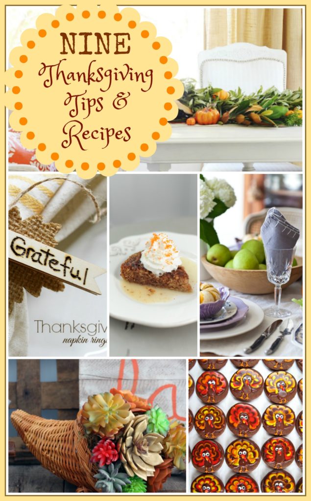 Nine Thanksgiving Tips and Recipes with features from Inspiration Monday!