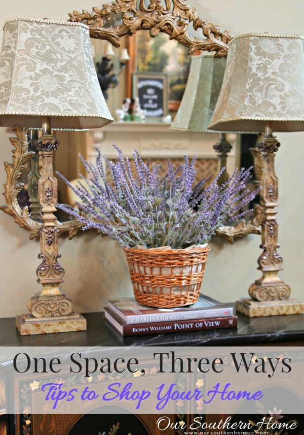 Month 3 in One space, three ways decorating challenge with tips on using what you have by Our Southern Home 