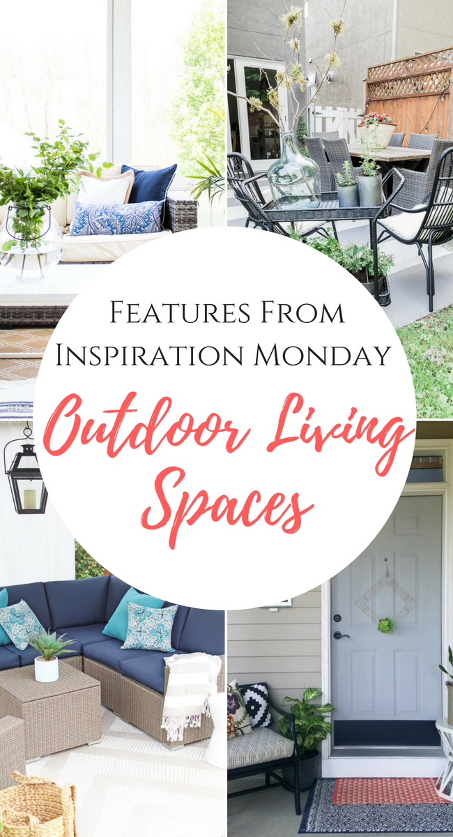 Outdoor living spaces are the features from this week's Inspiration Monday link party! #outdoorliving #patio #porch