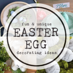 Easter Egg Decorating Ideas to get your spring on with features from inspiration Monday link party!