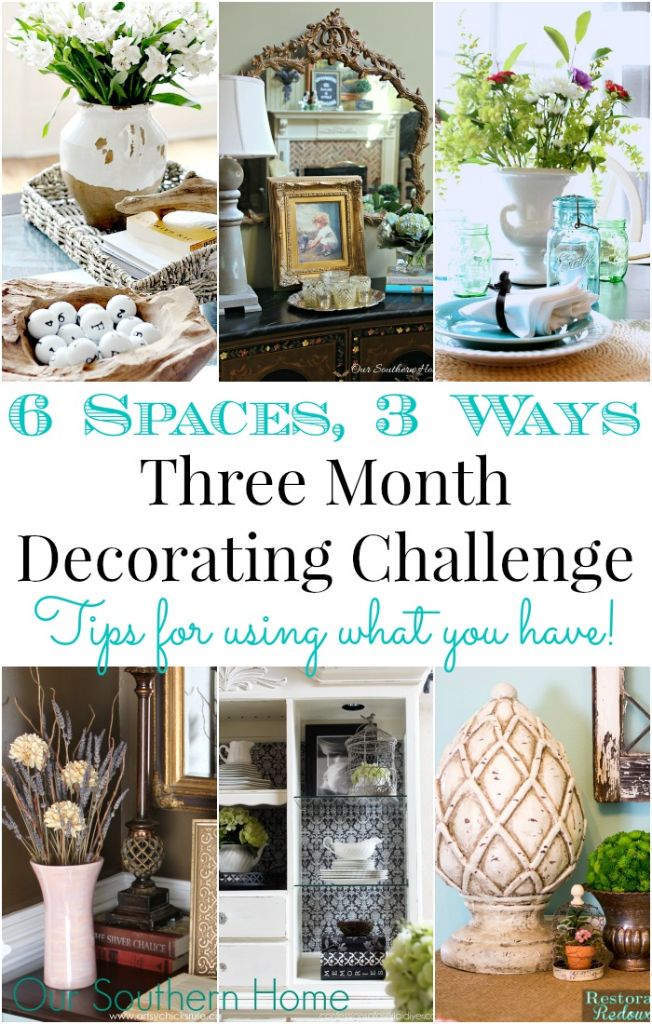 Month 2 in One space, three ways decorating challenge with tips on using what you have by Our Southern Home