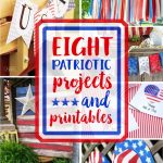 8 patriotic projects and printables are the features from this week's Inspiration Monday link party!