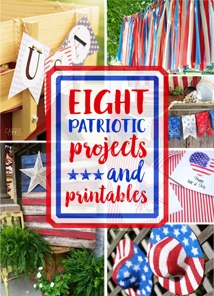 8 Patriotic Projects and Printables