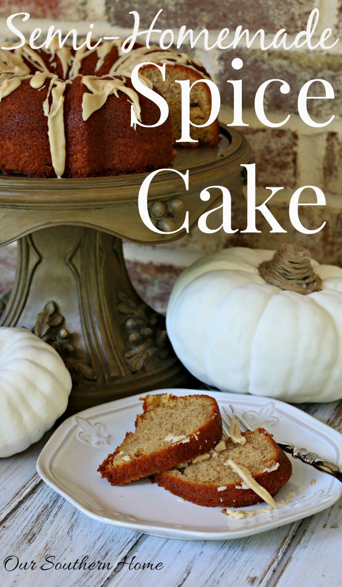 Get ready for fall with Semi-Homemade Spice Cake from Our Southern Home