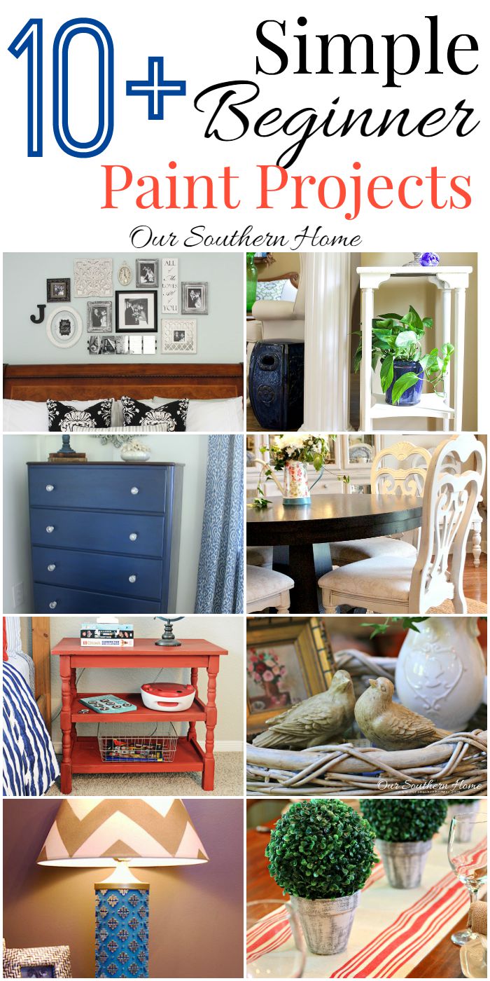 10+ simple beginner paint projects to try this weekend via Our Southern Home