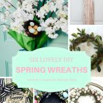 Six spring wreaths are the features from this week's Inspiration Monday Link Party!