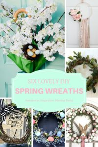 Six spring wreaths are the features from this week's Inspiration Monday Link Party!
