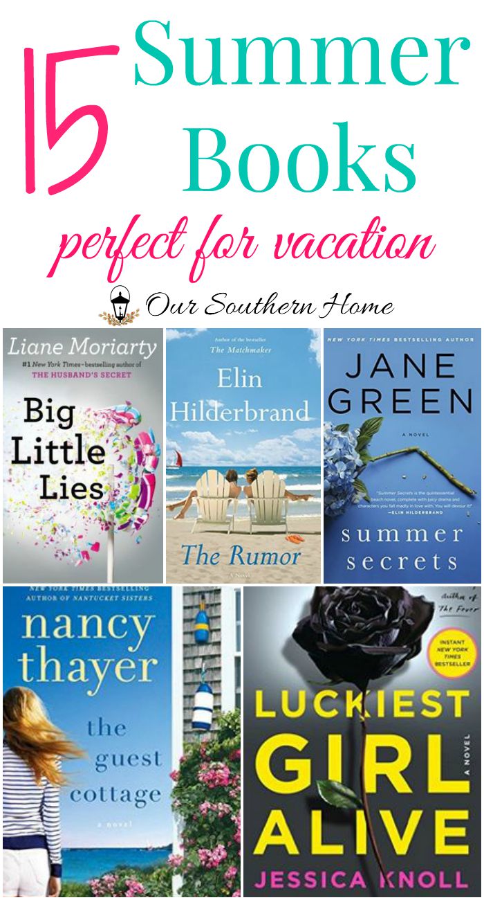 15 fabulous summer books to read now or throughout the year via Our Southern Home