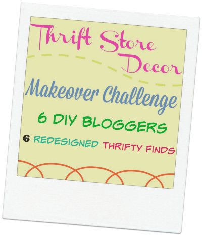 Monthly thrift store makeover challenge with your favorite bloggers!